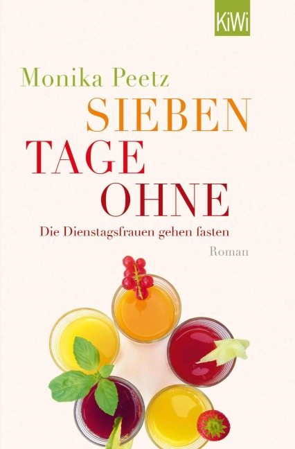 Sieben Tage ohne - Monika Peetz