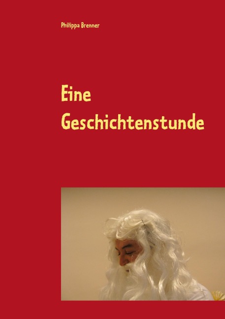 Eine Geschichtenstunde - Philippa Brenner