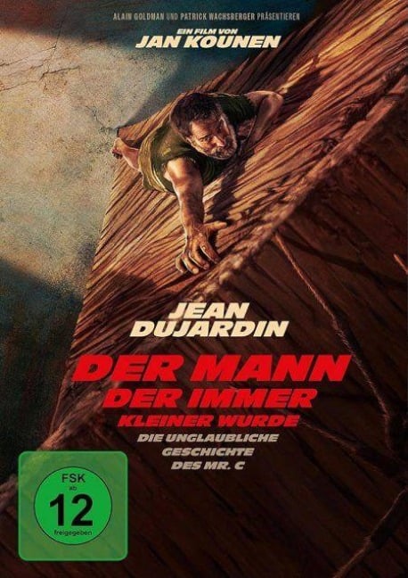 Der Mann, der immer kleiner wurde - Die unglaubliche Geschichte des Mr. C - Christophe Deslandes, Jan Kounen, Richard Matheson, Alexandre Desplat