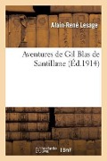 Cover-Bild zum Titel 'Aventures de Gil Blas de Santillane' von 'Alain-René Lesage'