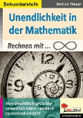 Cover-Bild zum Titel 'Unendlichkeit in der Mathematik' von 'Barbara Theuer'