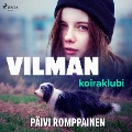 Cover-Bild zum Titel 'Vilman koiraklubi' von 'Päivi Romppainen'