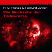 Cover-Bild zum Titel 'Die Rückkehr der Todesratte' von 'H. G. Francis, Raimund Junker'