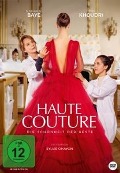 Haute Couture - Die Schönheit der Geste - 