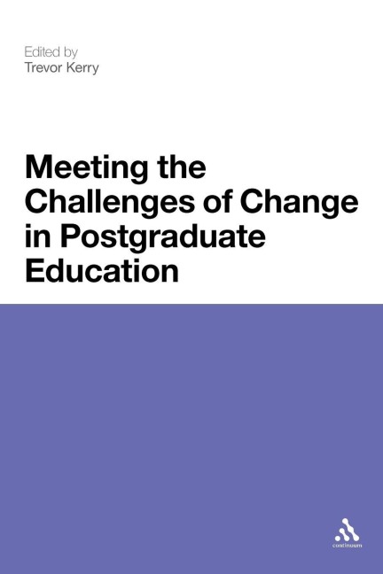 Meeting the Challenges of Change in Postgraduate Education - 
