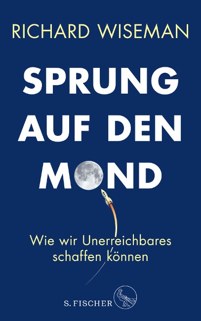 Sprung auf den Mond - Richard Wiseman