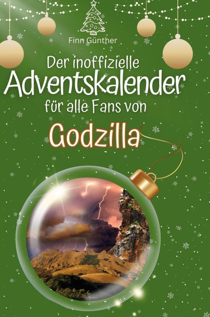 Der inoffizielle Adventskalender für alle Fans von Godzilla - Finn Günther