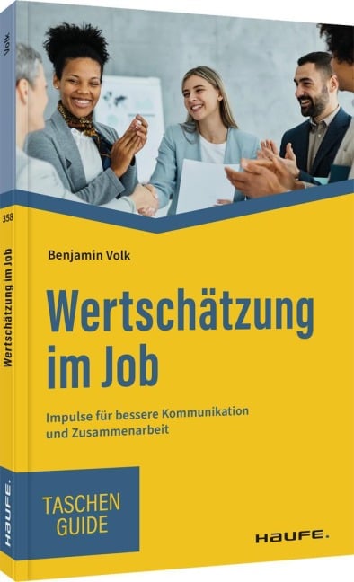 Wertschätzung im Job - Benjamin Volk