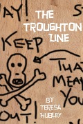 Cover-Bild zum Titel 'Troughton Line' von 'Teresa Hubley'