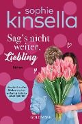 Cover-Bild zum Titel 'Sag's nicht weiter, Liebling' von 'Sophie Kinsella'