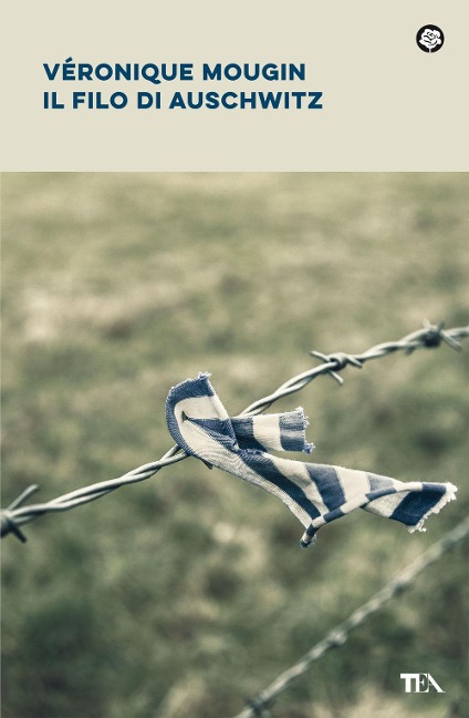 Il filo di Auschwitz - Véronique Mougin