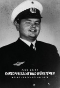 Cover-Bild zum Titel 'Kartoffelsalat und Würstchen - Meine Lebensgeschichte - Buch I' von 'Paul Gojny'