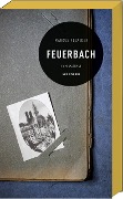 Cover-Bild zum Titel 'Feuerbach' von 'Markus Flexeder'