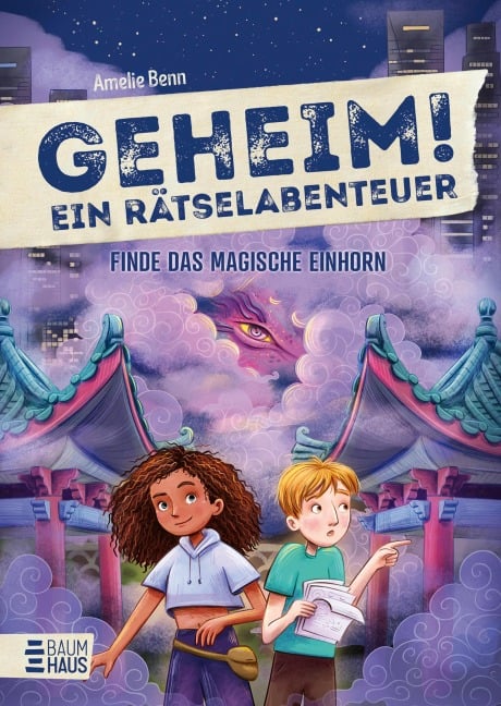 Geheim! Ein Rätselabenteuer - Finde das magische Einhorn - Amelie Benn