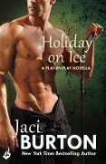 Cover-Bild zum Titel 'Holiday On Ice: A Play-By-Play Novella 8.5' von 'Jaci Burton'