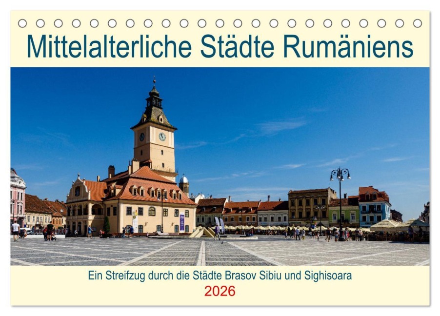 Mittelalterliche Städte Rumäniens (Tischkalender 2026 DIN A5 quer), CALVENDO Monatskalender - Roland Brack