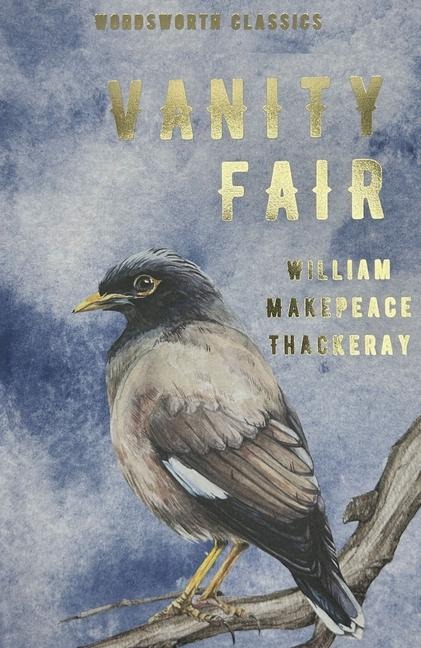 Vanity Fair - William Makepeace Thackeray