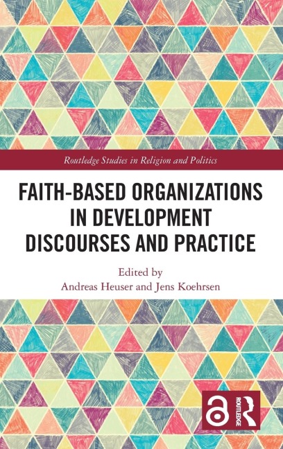 Faith-Based Organizations in Development Discourses and Practice - 