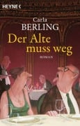 Cover-Bild zum Titel 'Der Alte muss weg' von 'Carla Berling'