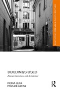 Buildings Used - Nora Lefa, Pavlos Lefas