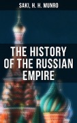 The History of the Russian Empire - Saki, H. H. Munro