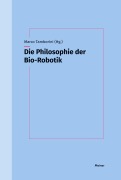 Cover-Bild zum Titel 'Die Philosophie der Bio-Robotik' von ''