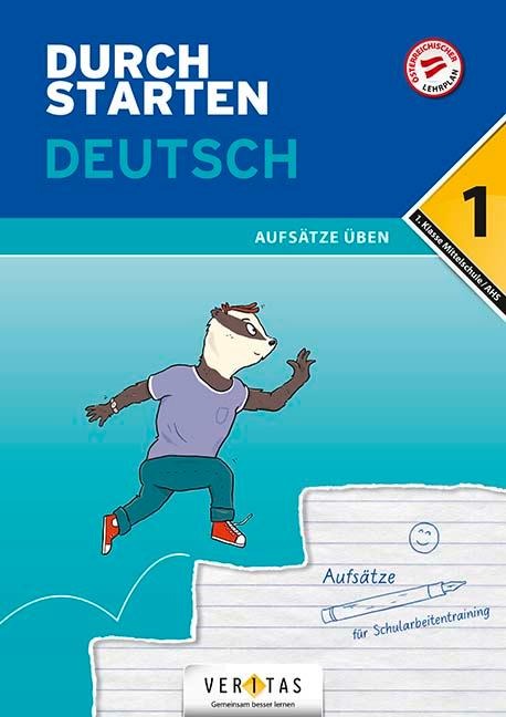 Durchstarten 1. Klasse - Deutsch AHS - Aufsätze - Gernot Blieberger