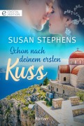 Cover-Bild zum Titel 'Schon nach deinem ersten Kuss' von 'Susan Stephens'