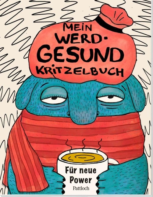 Mein Werd-gesund-Kritzelbuch - 