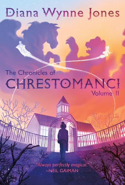 The Chronicles of Chrestomanci, Vol. II - Diana Wynne Jones