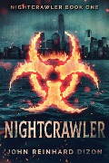 Cover-Bild zum Titel 'Nightcrawler' von 'John Reinhard Dizon'
