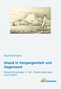 Cover-Bild zum Titel 'Island in Vergangenheit und Gegenwart' von 'Paul Herrmann'