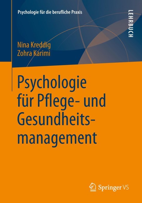 Psychologie für Pflege- und Gesundheitsmanagement - Zohra Karimi, Nina Kreddig