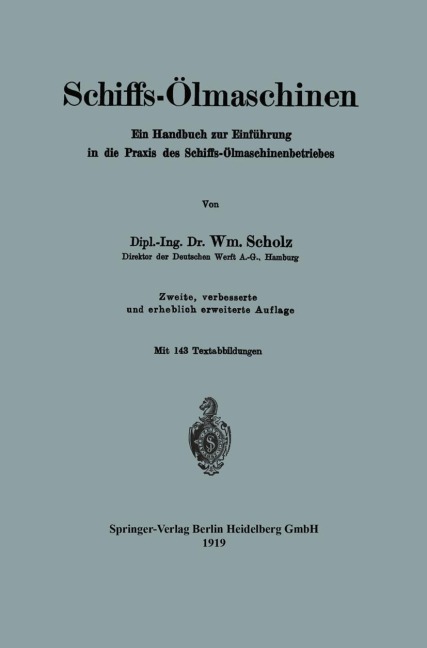 Schiffs-Ölmaschinen - William Scholz