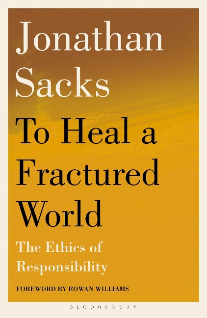 To Heal a Fractured World - Jonathan Sacks