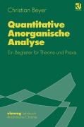 Cover-Bild zum Titel 'Quantitative Anorganische Analyse' von 'Christian Beyer'
