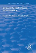 Cover-Bild zum Titel 'Community Health Needs in South Africa' von 'Ntombenhle Protasia Khoti Torkington'