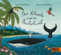 Cover-Bild zum Titel 'Die Schnecke und der Buckelwal' von 'Axel Scheffler, Julia Donaldson'