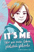 Cover-Bild zum Titel 'It's me oder Wie mein Leben plötzlich glitzerte' von 'Mara Andeck'