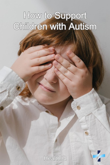How to Support Children with Autism - Riley Foster