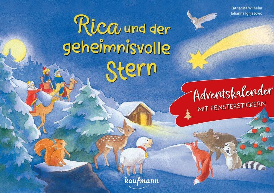 Rica und der geheimnisvolle Stern - Katharina Wilhelm