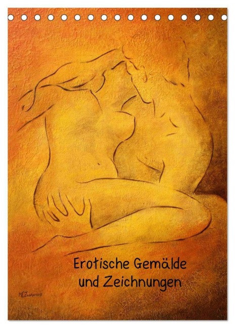 Erotische Gemälde und Zeichnungen (Tischkalender 2026 DIN A5 hoch), CALVENDO Monatskalender - Marita Zacharias