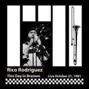 This Day in Bremen (live,October 21,1981) - Rico Rodriguez