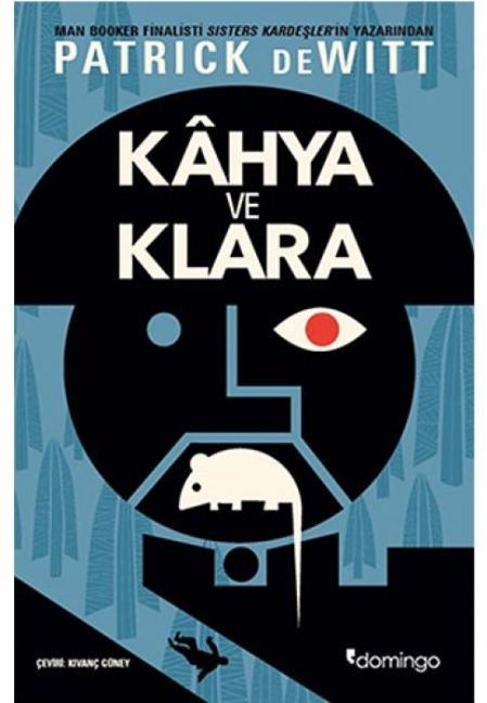 Kahya ve Klara - Patrick de Witt