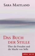 Cover-Bild zum Titel 'Das Buch der Stille' von 'Sara Maitland'