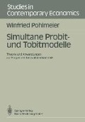 Simultane Probit- und Tobitmodelle - Winfried Pohlmeier