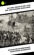 Cover-Bild zum Titel 'Das blutige Erbe der Konquistadoren: Geschichtswerke und Biographien' von 'Jules Verne, Francisco De Xerez, Jakob Wassermann, Wilhelm Cremer, Arthur Schurig'