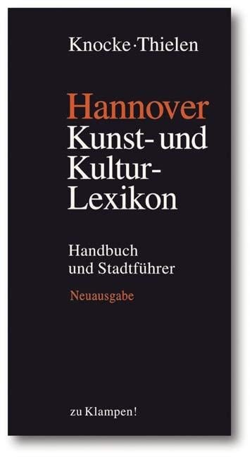Hannover - Kunst- und Kulturlexikon - Helmut Knocke, Hugo Thielen
