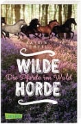 Cover-Bild zum Titel 'Wilde Horde 1: Die Pferde im Wald' von 'Katrin Tempel'