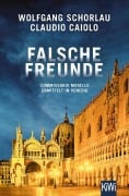 Cover-Bild zum Titel 'Falsche Freunde' von 'Wolfgang Schorlau, Claudio Caiolo'